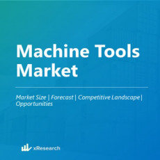 Machine Tools Market