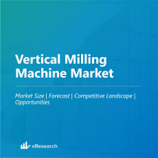 Vertical Milling Machine Market