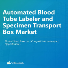 Automated Blood Tube Labeler and Specimen Transport Box Market