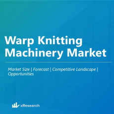 Warp Knitting Machinery Market